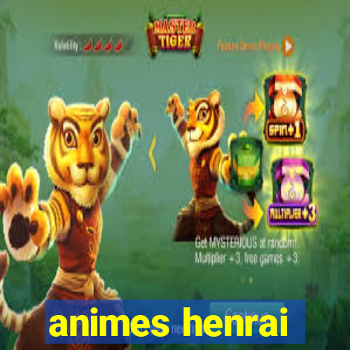 animes henrai